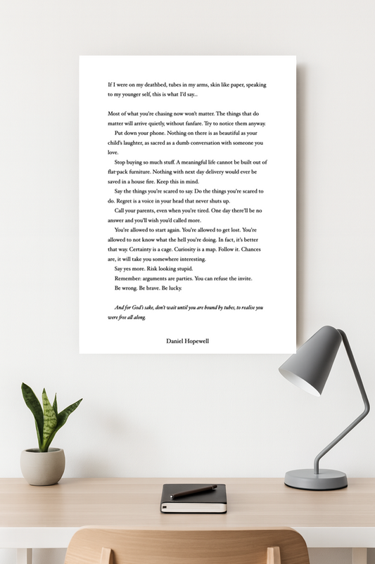 If I were on my deathbed - Classic Matte Paper Poster